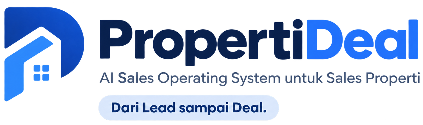 PropertiDeal — AI Sales Operating System untuk Sales Properti